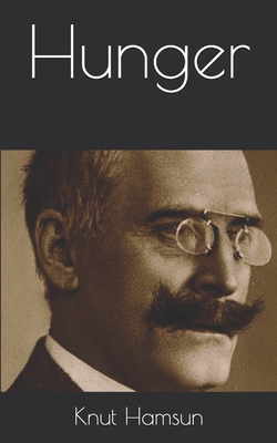 Hunger (1890) Knut Hamsun